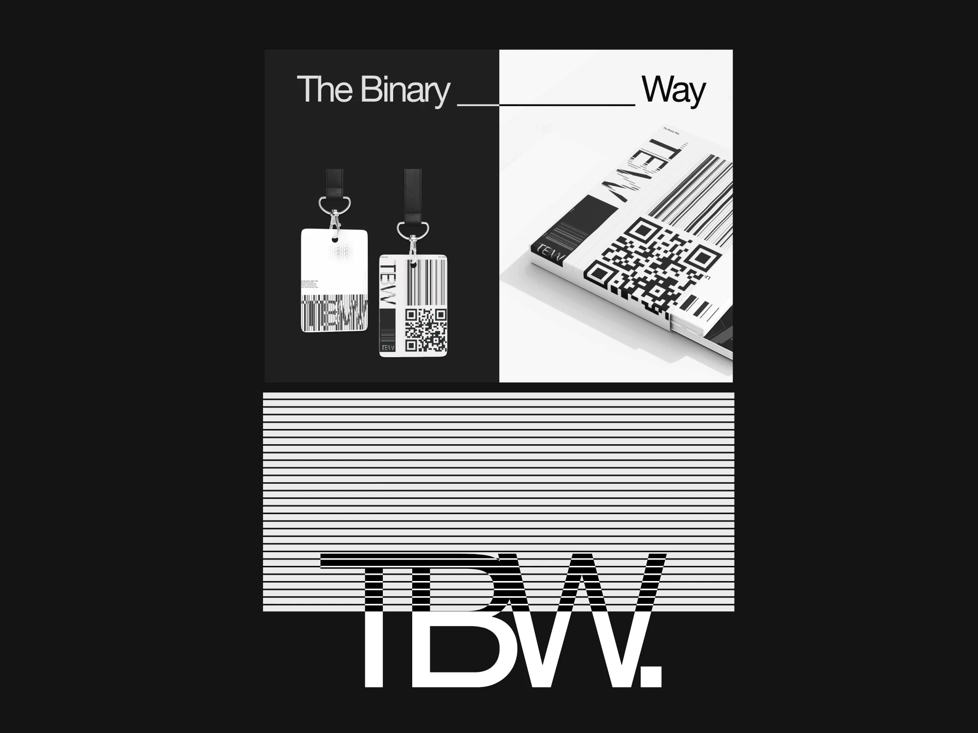 The Binary Way
